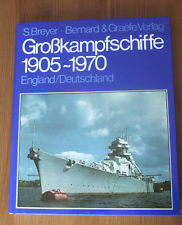 Breyer, Siegfried: Grosskampfschiffe 1905-1970. England/Deutschland
