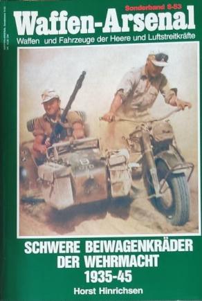 Hinrichsen, Horst: Schwere Beiwagenkrader der Wehrmacht 1935-1945