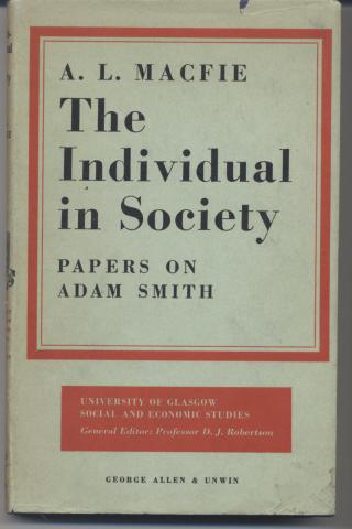 Macfie, A.L.: The Individual in Society: Papers on Adam Smith