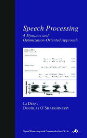 Li, Deng: Speech Processing. A Dynamic and Optimization-Oriented Approach