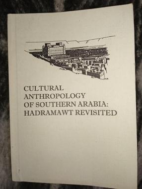 [ ]: Cultural Anthropology of Southern Arabia