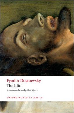 Dostoevsky, Fyodor: The Idiot
