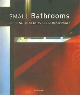 . Schleifer, Simone: Small Bathrooms
