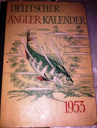 [ ]: Deutscher Angler-Kalender 1953. Praktisches Taschenbuch fuer jeden Angelfreund