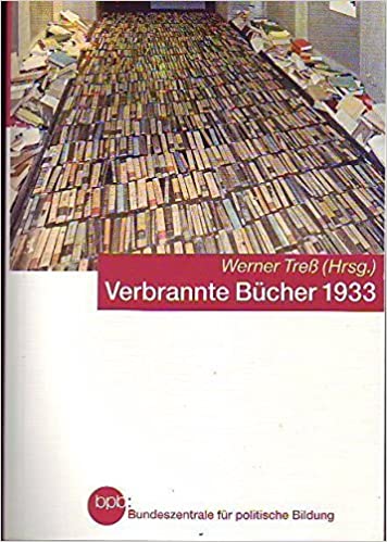 . Tress, Werner: Verbrannte Bucher 1933