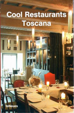 Fabiani, Cecilia; Kunz, Martin Nicholas: Cool Restaurants Toscana (  )
