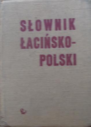 Kumaniecki, Kazimierz: Slownik lacinsko-polski