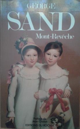 Sand, George: Mont-Reveche