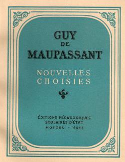 Maupassant, Guy De: Nouvelles choisies /  