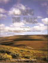 . Pratt, Kenneth: Chasing the dark: Perspective on places, history and Native land claims