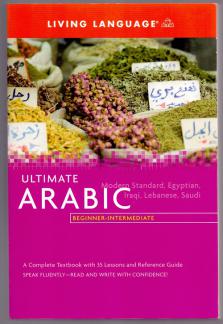Aquil, Rajaa; Dhahir, Sanna; Ibrahim, Ahmed  .: Ultimate Arabic. Beginner-Intermediate