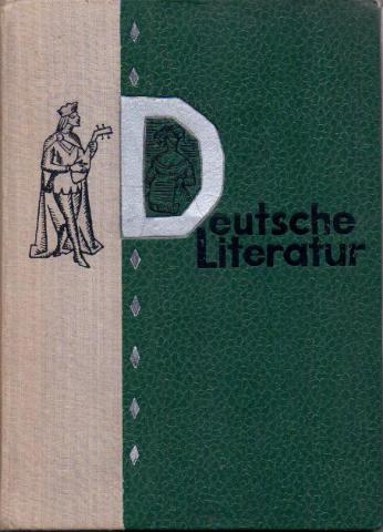 , ..; , ..: Deutsche Literatur vom Mittelalter bis zu Goethe und Schiller /        