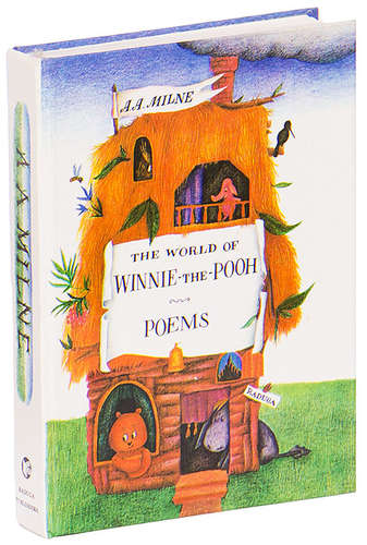 Milne, A.A.: The world of Winnie-the-Pooh. Poems