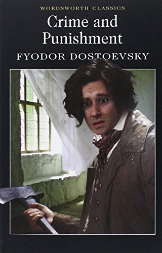 Dostoevsky, Fyodor: Crime and Punishment