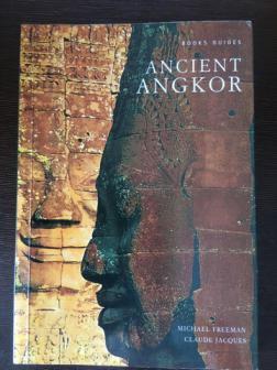 Freeman, Michael; Jacques, Claude: Ancient Angkor