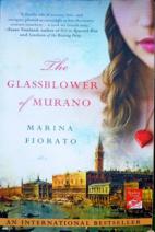 Fiorato, Marina: The Glassblower of Murano
