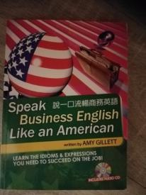 Gillet, Amy: Speak Business English Like an American