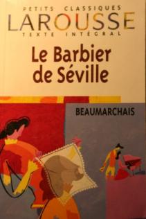 Beaumarchais: Le Barbier de Seville ou la Precaution inutile