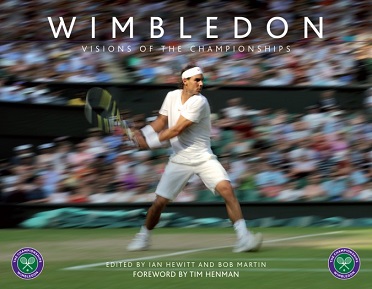 . Hewitt, Ian; Martin, Bob: Wimbledon - Visions of The Championships