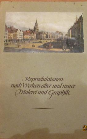 [ ]: Reproduktionen nach Werken alter und neuer Malerei und Graphik: Ein katalog von kunstblattern der volkseigenen verlage