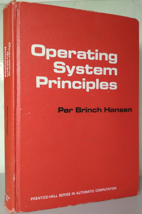 Hansen, Per Brinch: Operating System Principles