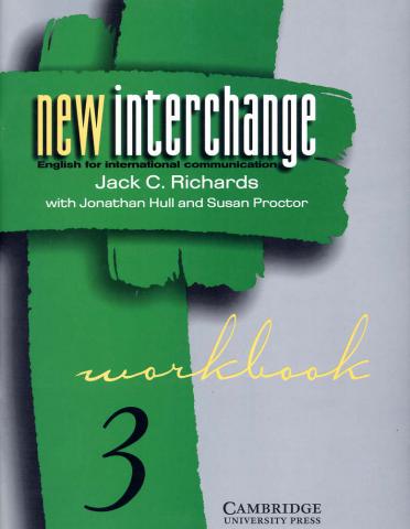 Richards, Jack C.; Hull, Jonathan; Proctor, Susan: New Interchange 3: Workbook
