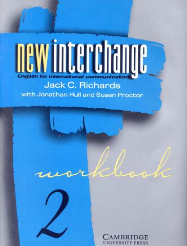 Richards, Jack C.; Hull, Jonathan; Proctor, Susan: New Interchange 2: Workbook