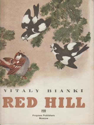 Bianki, V.: RED HILL/ 