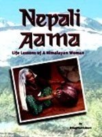 Coburn, Broughton: Nepali Aama: Life Lessons of a Himalayan Woman (with photographs)