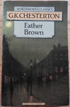 Chesterton, G.K.: Father Brown. Selected stories