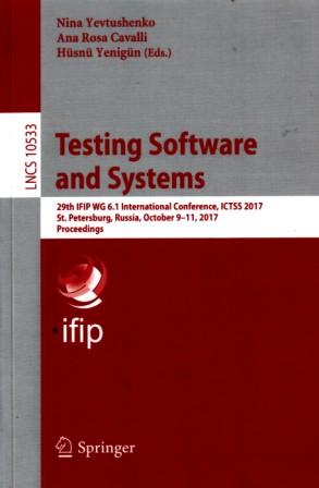 . Yevtushenko, Nina; Cavalli, Ana Rosa; Yenigun, Husnu: Testing Software and Systems