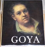 Gassier, Pierre; Wilson, Juliet; Lachenal, Francois: Francisco Goya. Leben und Werk