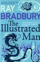 Bradbury, Ray: The Illustrated Man