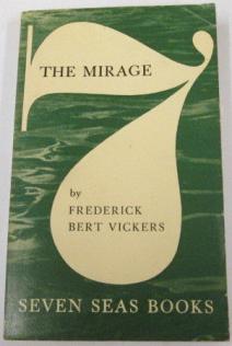 Vickers, Frederick Bert: The Mirage