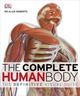 Roberts, Alice: The Complete Human Body