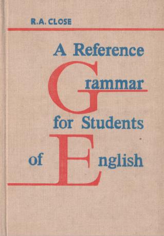 , ..: A reference grammar for students of English