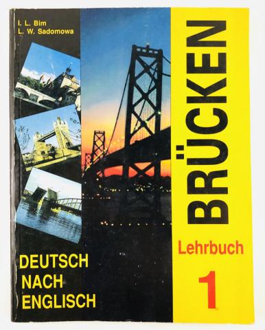 , ..; , ..: Brucken. Lasebuch 1. Deutsch Nach English (:           7-8 )