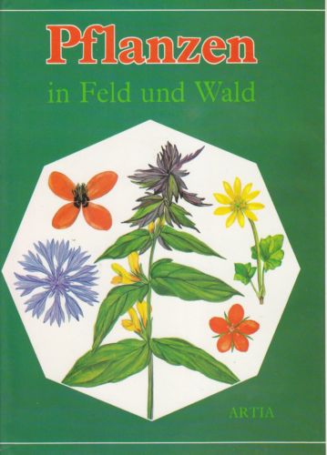 Vetvicka, V.: Pflanzen in Feld und Wald