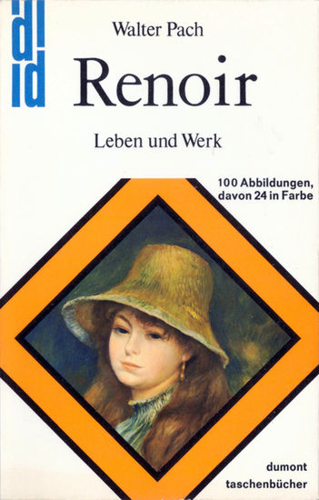 Pach / , Walter / : Renoir. Leben und Werk / .   