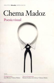 Madoz, Chema; Brossa, Joan; Gomez De La Serna, Ramon: Poesia visual