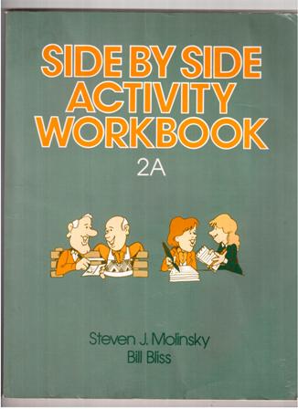 Molinsky, Steven J. Bliss Bill: Side by Side. Activity Book 2A