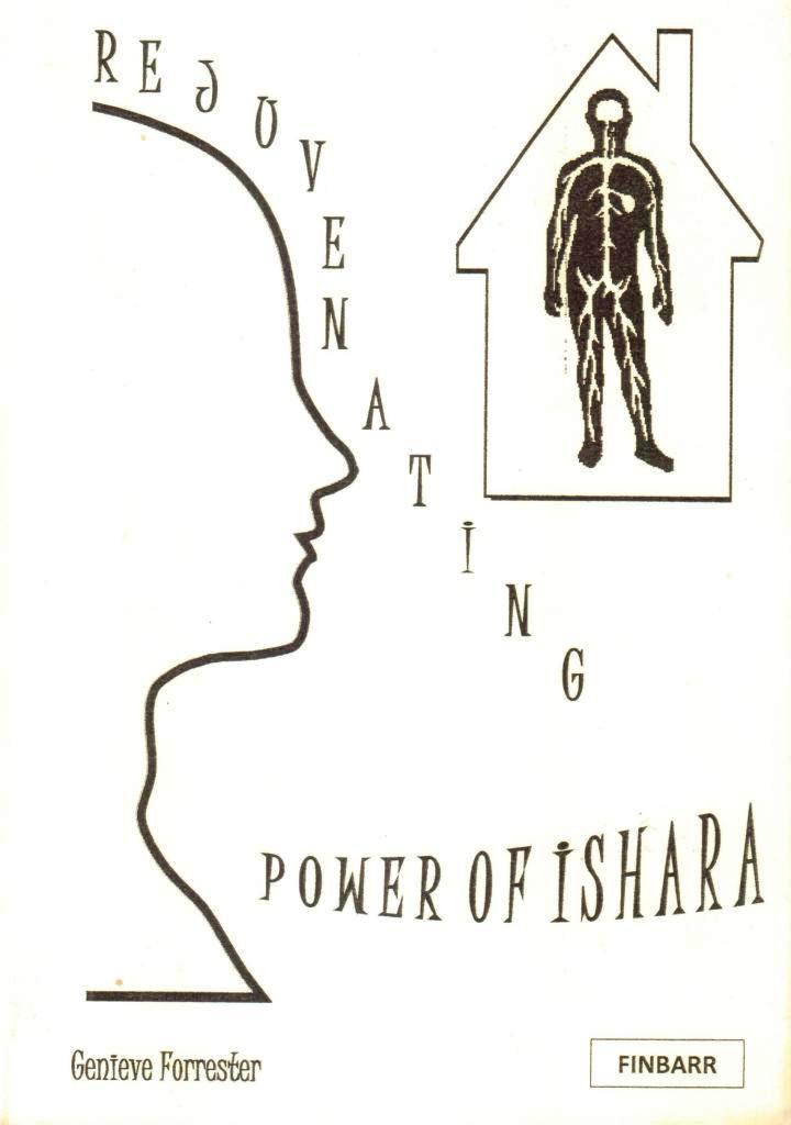 Forrester, Genieve: Rejuvenating Power of Ishara