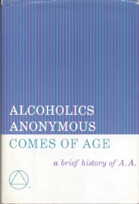 [ ]: Alcoholics anonymous comes of Age