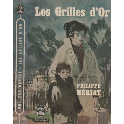 Heriat, Philippe: Les grilles d'or