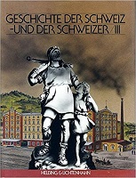 Hof, Ulrich Im; Ducray, Pierre; Marchal, Guy P.  .: Geschichte der Schweiz und der Schweizer