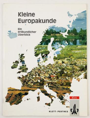 , ..: Kleine Europakunde: Ein erdkundlicher Uberblick (  :  )