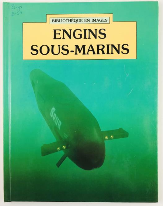 , ..; , .: Engins Sous-Marins ( )