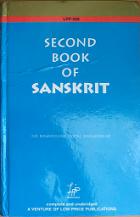 Bhandarkar, Ramakrishna Gopal: Second Book of Sanskrit: Complete and Unabridged
