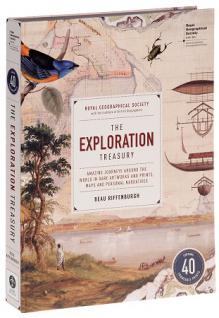 . Riffenburgh, Beau: The Exploration Treasury: Amazing Journeys Around the World