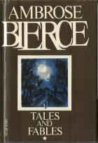 Bierce, Ambrose: Tales and fables